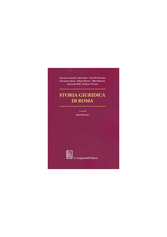 Storia giuridica di Roma - SCHIAVONE A.