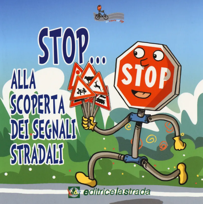 Stop alla scoperta segnali stradali