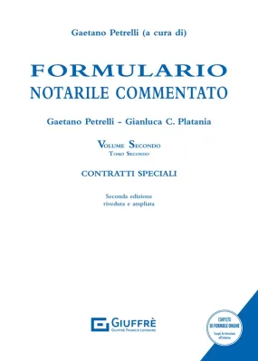 Formulario Notarile Commentato Vol.Ii/T.2 - Contratti Speciali