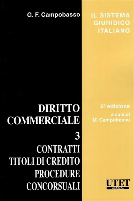 Campobasso Diritto commerciale: 3 Contratti - Titoli di credito - Procedure  Concorsuali Utet Libreria