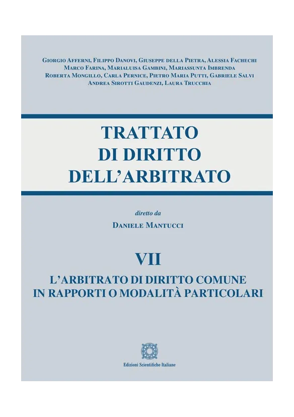 Mantucci L’Arbitrato di Diritto Comune in Rapporti o Modalità Particolari