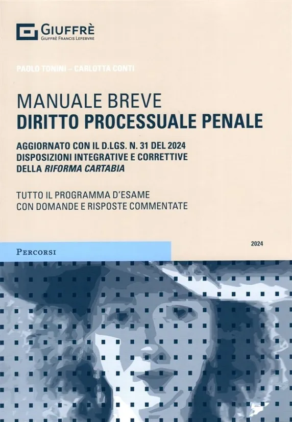 Tonini Manuale Breve Diritto Processuale Penale 2024