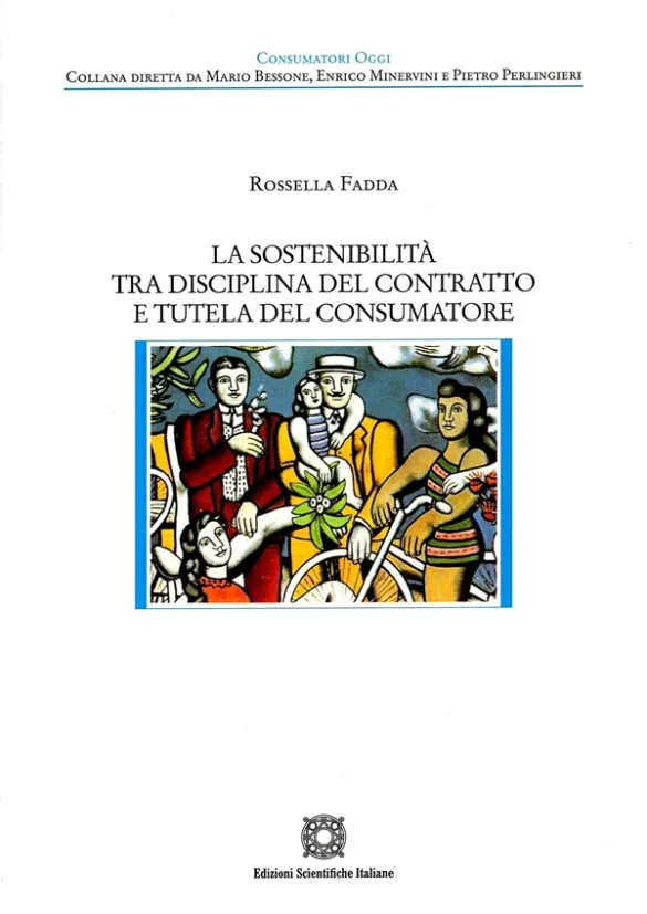 Sostenibilità tra Disciplina del Contratto e Tutela del Consumatore 2024