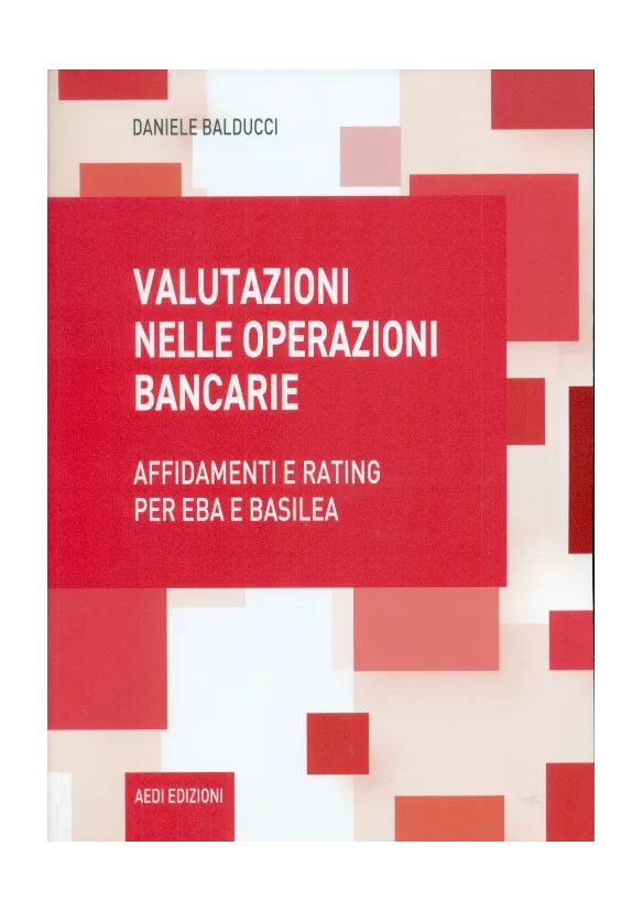 VALUTAZIONI NELLE OPERAZIONI BANCARIE 2024 | Libreria Giuridica Online