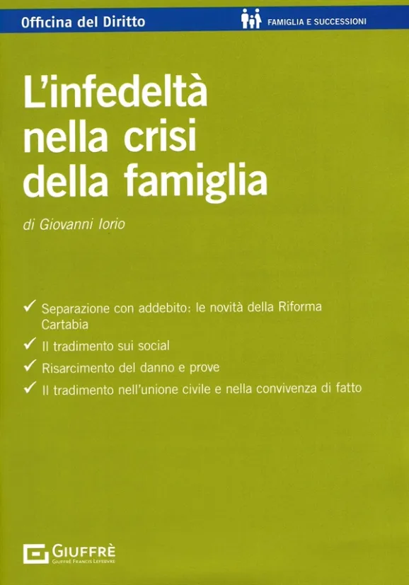 Infedeltà nella Crisi della Famiglia 2024 | Libreria Giuridica Online