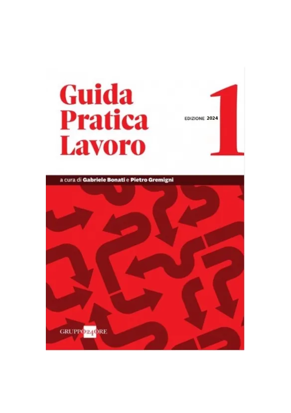 GUIDA PRATICA LAVORO 1/2024 | Libreria Giuridica Online