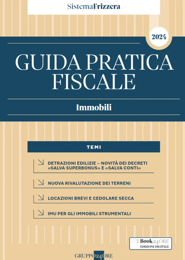 Guida Pratica Fiscale Immobili 2024 | Libreria Giuridica Online