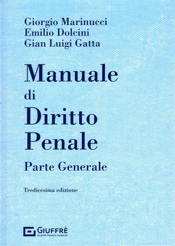 Dolcini Manuale di Diritto Penale 2024 | Libreria Giuridica Online