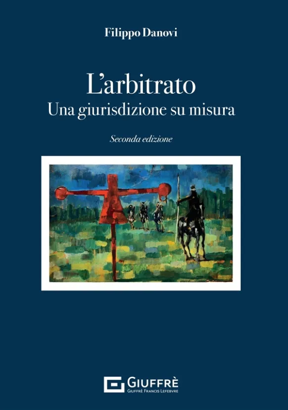 Danovi L'arbitrato 2024 | Libreria Giuridica Online