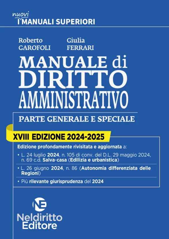 Garofoli Manuale Superiore di Diritto amministrativo 2024-2025